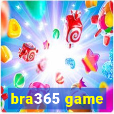 bra365 game